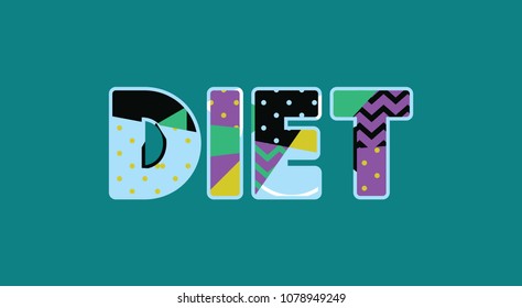 The word DIET concept written in colorful abstract typography. Vector EPS 10 available.