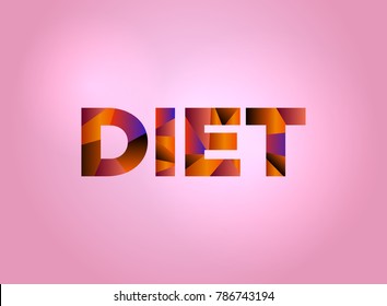 The word DIET concept written in colorful fragmented word art on a bright background illustration. Vector EPS 10 available.