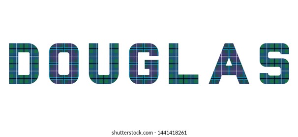 The word "Douglas" composed of letters from Douglas tartan.