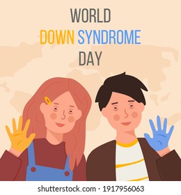 Word Down Syndrome Day on March 21. Happy smiling girl and boy with down syndrome and Yellow and blue painted hands. Trisomy 21, genetic disorder concept. Vector illustration. Web banner in flat style