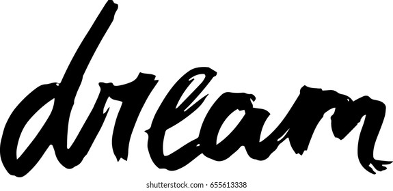 Word Dream, ink lettering, for posters, photos