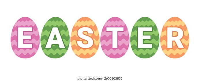 Word Easter is written on colorful eggs, holiday decorative lettering, bright vector decoration