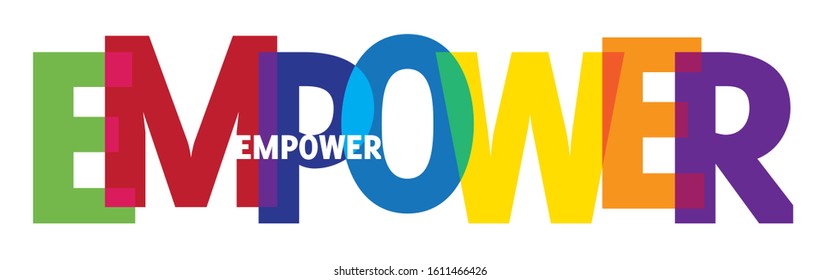 The word Empower. Banner of colorful transparent letters. Vector illustration concept