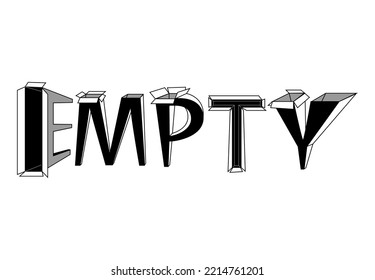 Word "Empty. The word is drawn in the form of empty boxes. The illustration is in black, white and gray. The stock vector illustration is isolated on a white background.
