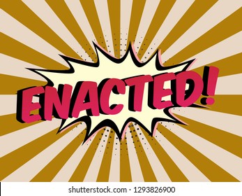 The Word Enacted on speech bubbles with sunshine background. Illustration in Comic style about Motivation business.


