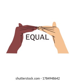 Word Equal in sign language. Two hand with different skin colors show sign that means equal. Equal rights concept. Stop racism. Black lives have same matters as white