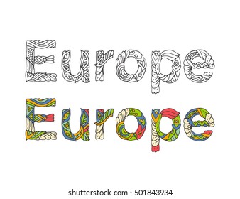 The word "Europe" with ethnic floral doodle pattern. Coloring page - zendala, design for coloring for adults, vector illustration, isolated on a white background. Zen doodles.