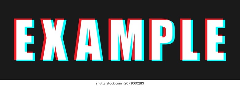 Word EXAMPLE with Glitch Effect On Black Background