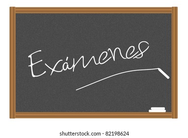 word "exams" in Spanish writing on a blackboard