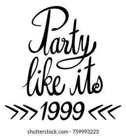 Word expression for party like its 1999 illustration