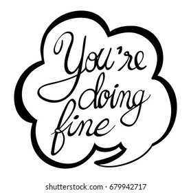 Word expression "you're doing fine" illustration