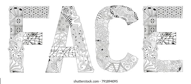 Word FACE for coloring. Vector decorative zentangle object