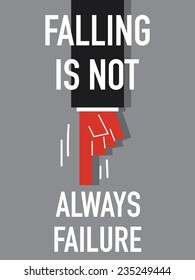 Word FALLING IS NOT ALWAYS FAILURES