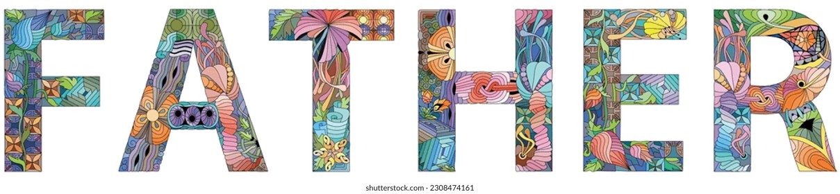 Word FATHER. Vector decorative zentangle object for decoration