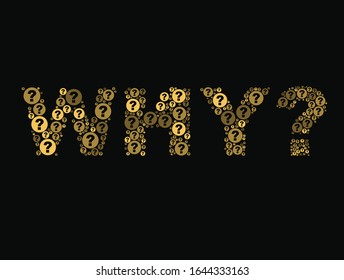 Why? word filled with circles with a question mark  against black background