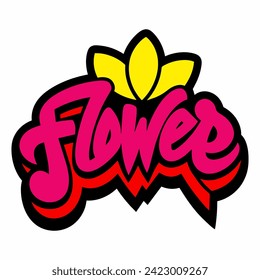 The word FLOWER in street art graffiti lettering vector image style on a white background.