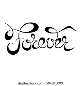 The word is forever written by hand beautifully black paint on a white background