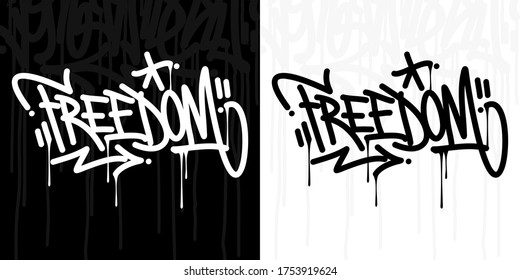 Word Freedom Abstract Hip Hop Hand Written Graffiti Style Vector Illustration