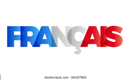 The word French. Vector banner with the text in flag color.