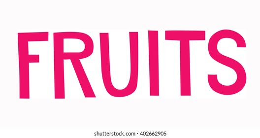 Word FRUITS lettering composed of different fruits.  Vector illustration.