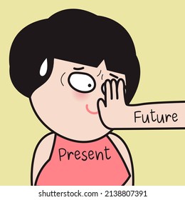 Word Future On Someone Hands Covering Over Eyes Of Stressed Girl With Word Present On Her Dress. Seeing No Hope For The Future Concept Card Character illustration