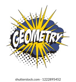 word geometry in retro colorful comic speech bubble with halftone dotted shadow on white background. easy to edit and costomize vector illustration. eps10