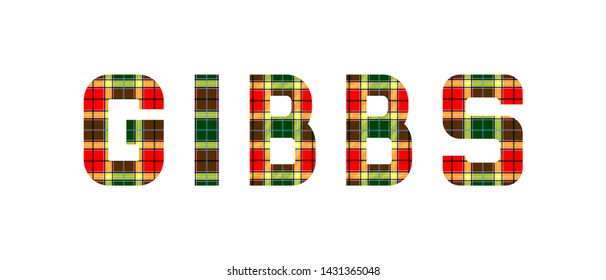 The word "Gibbs" composed of letters from Gibbs tartan. 