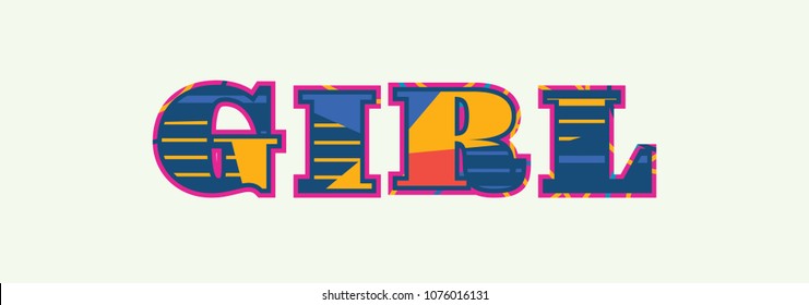 The word GIRL concept written in colorful abstract typography. Vector EPS 10 available.