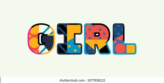 The word GIRL concept written in colorful abstract typography. Vector EPS 10 available.