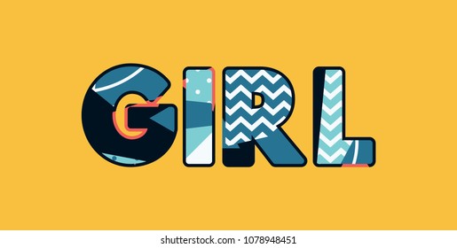 The word GIRL concept written in colorful abstract typography. Vector EPS 10 available.