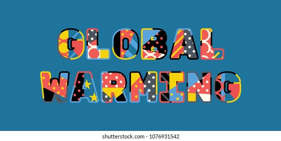 The word GLOBAL WARMING concept written in colorful abstract typography. Vector EPS 10 available.
