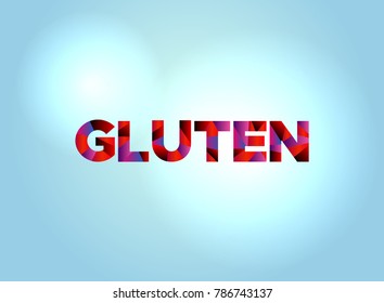 The word GLUTEN concept written in colorful fragmented word art on a bright background illustration. Vector EPS 10 available.