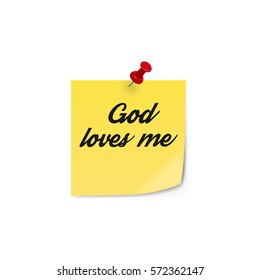 Word God loves me. sticky note.Realistic vector illustration isolated on white background.