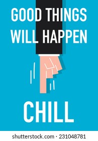 Word GOOD THINGS WILL HAPPEN 