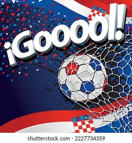 Word GOOOOL next to a soccer ball scoring a goal against a background of Croatian flags and white, blue, and red confetti. Vector image