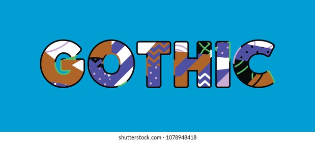 The word GOTHIC concept written in colorful abstract typography. Vector EPS 10 available.