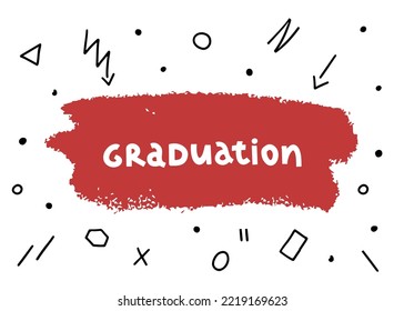 Diseño de letras de graduación de palabras en el fondo texturado con decoración de doodle alrededor. Felicitaciones a los graduados. Ilustración vectorial para saludo, banner web, tarjeta de invitación, impresión.