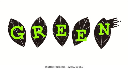 Word " Green " with leaf background or formed from leaves