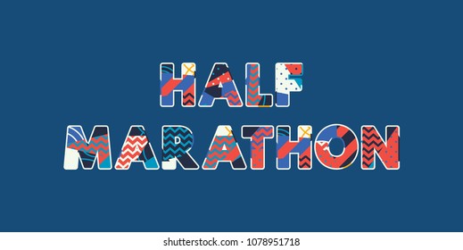 The word HALF MARATHON concept written in colorful abstract typography. Vector EPS 10 available.