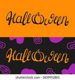 Word halloween with pumpkin on a black background. Hand drawn lettering. Vector illustration. Halloween design for cards, posters, invitation.