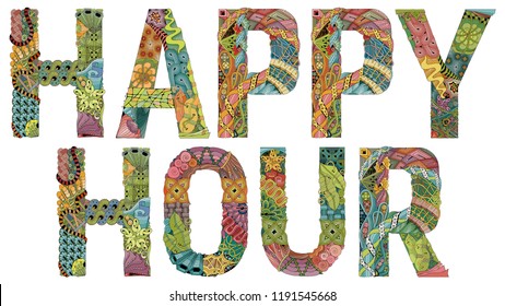Word HAPPY HOUR. Vector decorative zentangle object