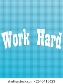 The word Hard Work  in white with geometric lines