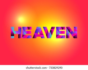 The word HEAVEN written in colorful fragmented word art on a vibrant background. Vector EPS 10 available.