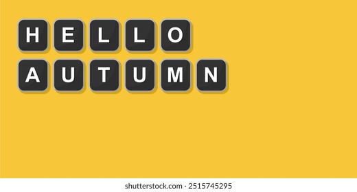 The word HELLO AUTUMN is written with black computer keyboard keys on a bright background,
Vector illustration design.