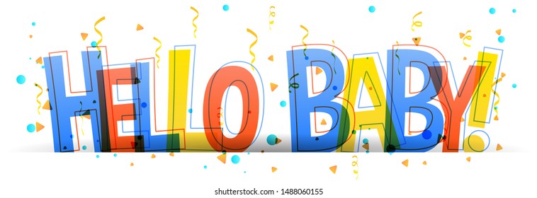 The word Hello Baby on a white background. Creative vector illustration.