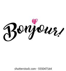 Word hello in French. Bonjour. Fashionable calligraphy. Vector illustration on white background with pink heart icon. Elements for design.