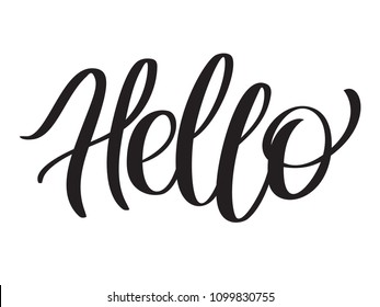 Word Hello for greetings. Text “hello” - hand-lettering, typography, calligraphy. Script hand writing, vector in one color for cutout template, flyer, banner, poster.