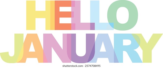 word hello january various pastel color isolated on white background