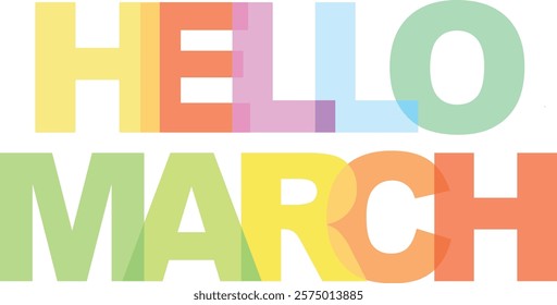 word hello March various pastel color isolated on white background