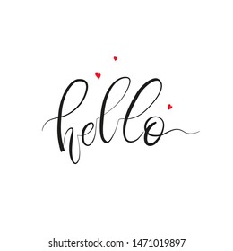 Word Hello for print, banner, poster or sticker. Beautiful handwritten lettering concept with hearts on white background. - Vector illustration
